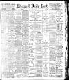 Liverpool Daily Post Saturday 05 April 1902 Page 1