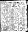 Liverpool Daily Post Tuesday 22 April 1902 Page 1