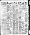 Liverpool Daily Post Tuesday 03 June 1902 Page 1