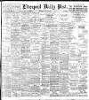 Liverpool Daily Post Wednesday 23 July 1902 Page 1