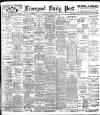Liverpool Daily Post Monday 11 August 1902 Page 1