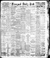Liverpool Daily Post Friday 07 November 1902 Page 1