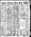 Liverpool Daily Post Tuesday 02 December 1902 Page 1