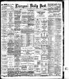 Liverpool Daily Post Monday 02 March 1903 Page 1