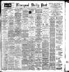 Liverpool Daily Post Saturday 01 August 1903 Page 1