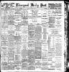 Liverpool Daily Post Friday 08 January 1904 Page 1
