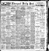 Liverpool Daily Post Wednesday 02 March 1904 Page 1