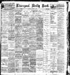 Liverpool Daily Post Thursday 10 March 1904 Page 1
