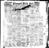 Liverpool Daily Post Friday 15 July 1904 Page 1