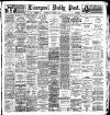 Liverpool Daily Post Wednesday 02 November 1904 Page 1