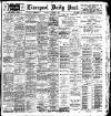 Liverpool Daily Post Saturday 05 November 1904 Page 1