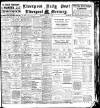 Liverpool Daily Post Thursday 03 January 1907 Page 1