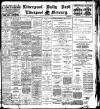 Liverpool Daily Post Friday 11 January 1907 Page 1