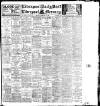 Liverpool Daily Post Monday 11 February 1907 Page 1