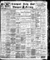 Liverpool Daily Post Wednesday 09 October 1907 Page 1