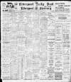 Liverpool Daily Post Wednesday 05 January 1910 Page 1