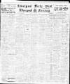 Liverpool Daily Post Saturday 08 January 1910 Page 1
