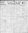 Liverpool Daily Post Saturday 15 January 1910 Page 1