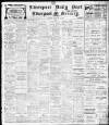 Liverpool Daily Post Tuesday 01 February 1910 Page 1