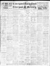 Liverpool Daily Post Thursday 10 February 1910 Page 1