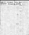 Liverpool Daily Post Saturday 19 February 1910 Page 1