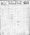Liverpool Daily Post Monday 21 February 1910 Page 1