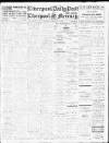 Liverpool Daily Post Saturday 26 February 1910 Page 1