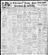 Liverpool Daily Post Wednesday 02 March 1910 Page 1