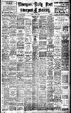 Liverpool Daily Post Friday 18 August 1911 Page 1