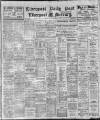 Liverpool Daily Post Tuesday 11 June 1912 Page 1