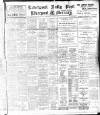 Liverpool Daily Post Wednesday 03 July 1912 Page 1