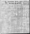 Liverpool Daily Post Monday 05 August 1912 Page 1