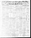 Liverpool Daily Post Tuesday 06 August 1912 Page 1