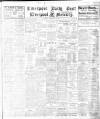 Liverpool Daily Post Tuesday 03 September 1912 Page 1