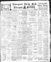 Liverpool Daily Post Friday 24 January 1913 Page 1