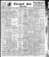 Liverpool Daily Post Tuesday 25 May 1920 Page 1