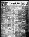 Liverpool Daily Post Monday 06 June 1921 Page 1