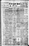 Liverpool Daily Post Saturday 21 January 1922 Page 1