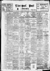 Liverpool Daily Post Wednesday 01 February 1922 Page 1