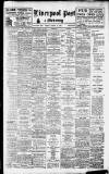 Liverpool Daily Post Friday 10 March 1922 Page 1