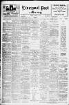 Liverpool Daily Post Friday 04 March 1927 Page 1