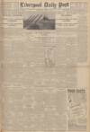 Liverpool Daily Post Wednesday 08 April 1942 Page 1