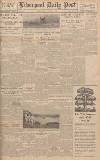 Liverpool Daily Post Wednesday 07 October 1942 Page 1