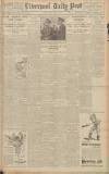 Liverpool Daily Post Wednesday 23 June 1943 Page 1