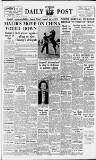 Liverpool Daily Post Wednesday 02 August 1950 Page 1