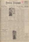 Northamptonshire Evening Telegraph Monday 27 February 1939 Page 1