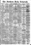 Northern Daily Telegraph Friday 08 February 1889 Page 1