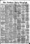 Northern Daily Telegraph Monday 20 May 1889 Page 1