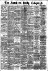 Northern Daily Telegraph Tuesday 04 June 1889 Page 1