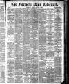 Northern Daily Telegraph Tuesday 01 October 1889 Page 1